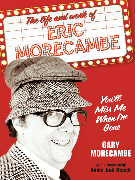 Title details for You'll Miss Me When I'm Gone by Gary Morecambe - Available